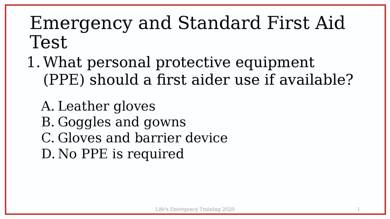 PPT-Emergency and Standard First Aid Test