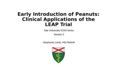 Early Introduction of Peanuts: Clinical Applications of the LEAP Trial