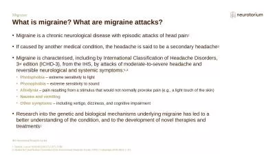 Migraine What is migraine? What are migraine attacks?