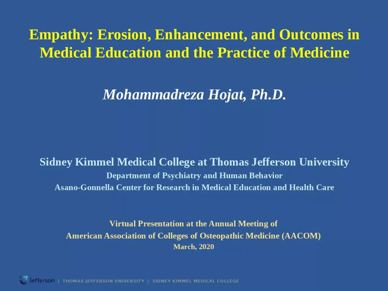 PPT-Empathy: Erosion, Enhancement, and Outcomes in Medical Education and the Practice of Medicine