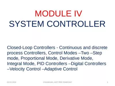 MODULE  IV SYSTEM  CONTROLLER