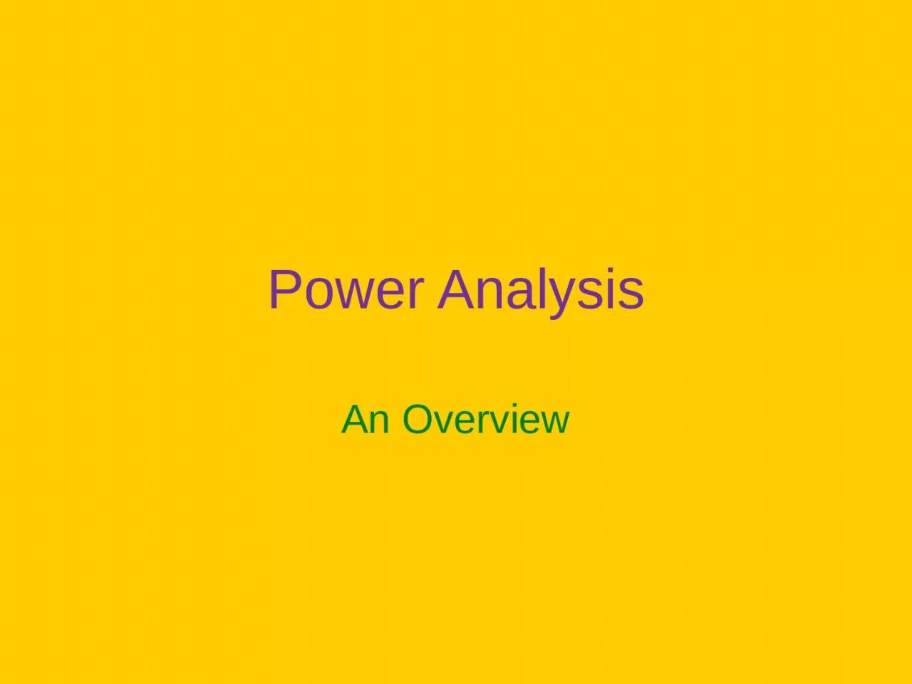 Power Analysis An Overview