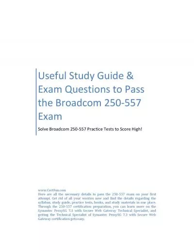 Useful Study Guide & Exam Questions to Pass the Broadcom 250-557 Exam