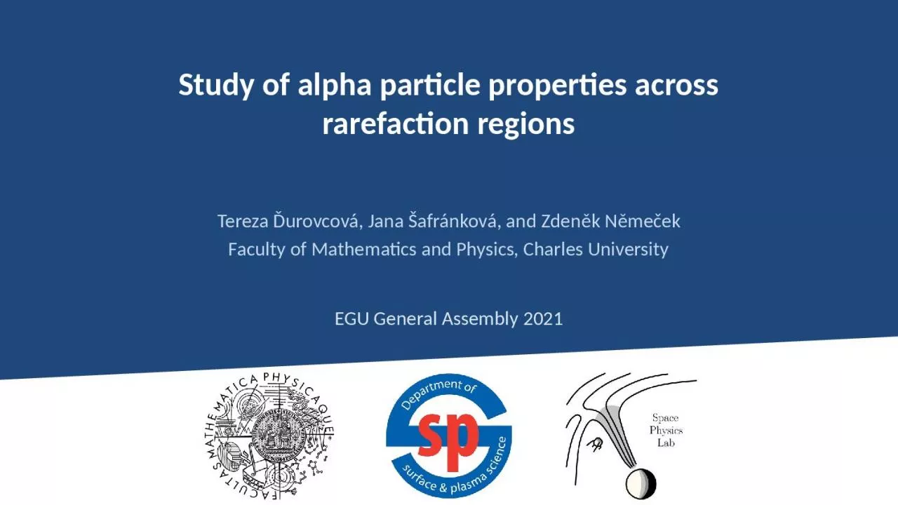 Study of alpha particle properties across rarefaction regions