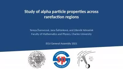 Study of alpha particle properties across rarefaction regions