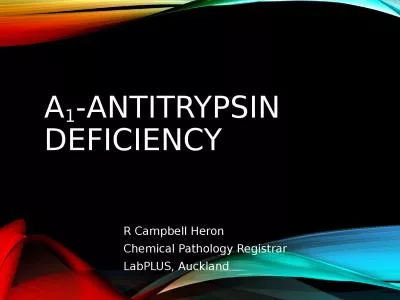 α 1 -Antitrypsin Deficiency