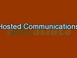 Hosted Communications