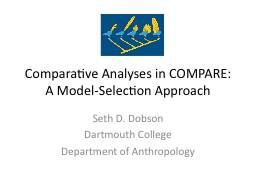 Comparative Analyses in COMPARE: A Model-Selection Approach