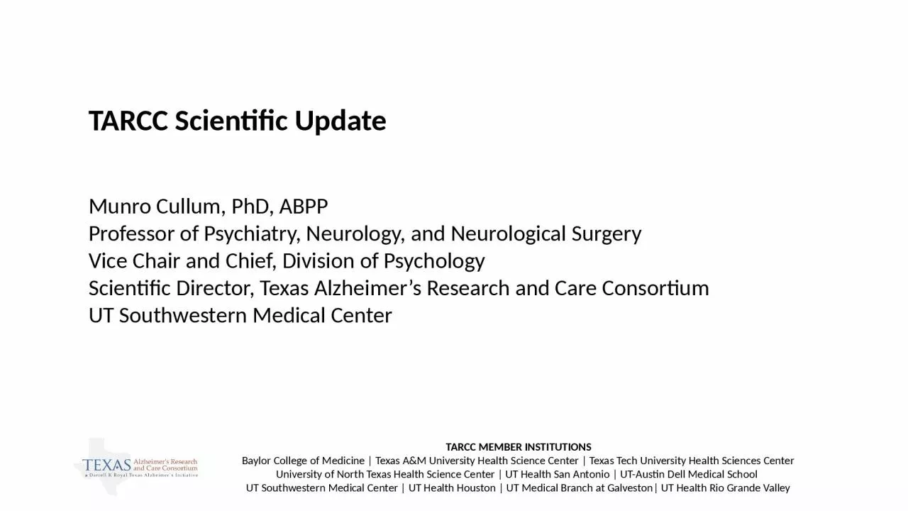 PPT-TARCC Scientific Update Munro Cullum, PhD, ABPP