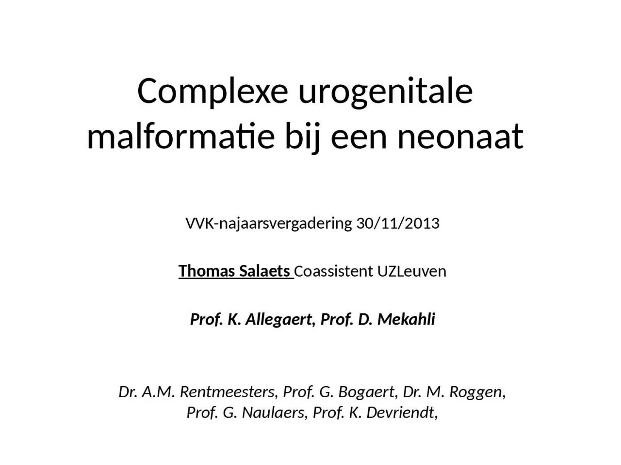 PPT-Complexe urogenitale malformatie bij een neonaat