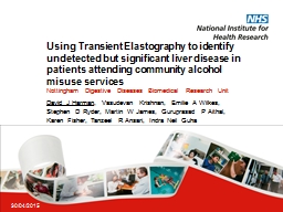 30/04/2015 Using Transient Elastography to identify undetected but significant liver disease