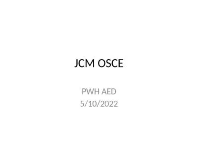JCM OSCE PWH AED 5 /10/2022