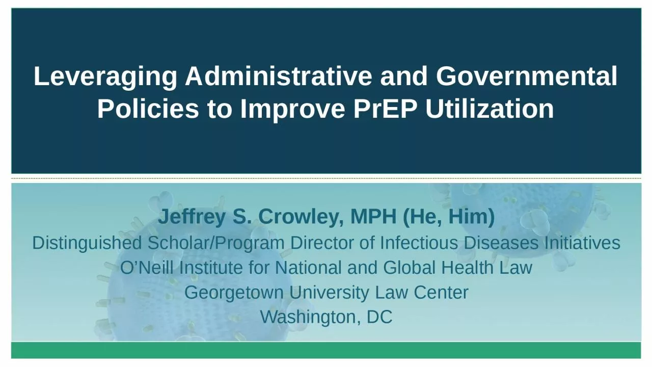 PPT-Leveraging Administrative and Governmental Policies to Improve