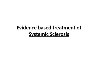 Evidence based treatment of Systemic Sclerosis