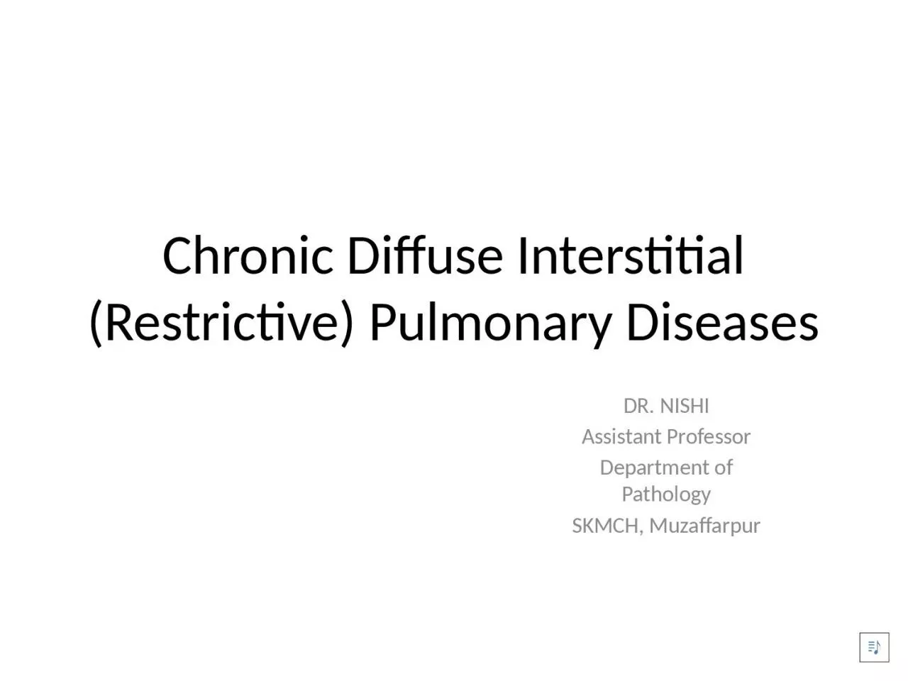 PPT-Chronic Diffuse Interstitial (Restrictive