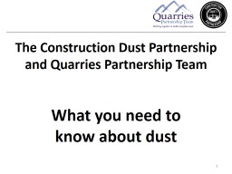 The Construction Dust Partnership and Quarries Partnership Team