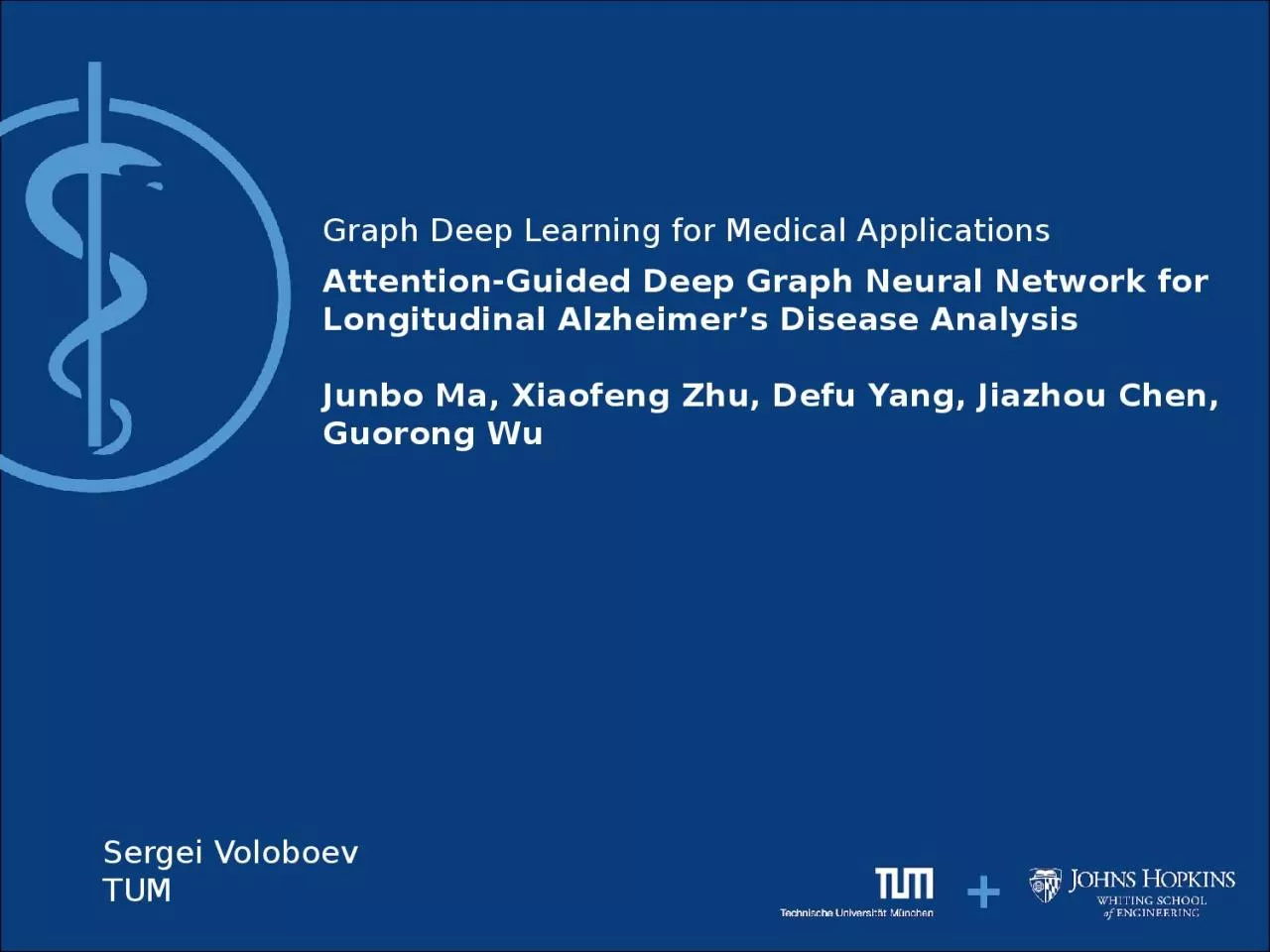 Attention-Guided Deep Graph Neural Network for Longitudinal Alzheimer’s Disease Analysis
