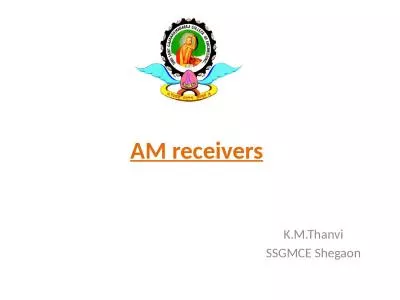 AM receivers K.M.Thanvi SSGMCE