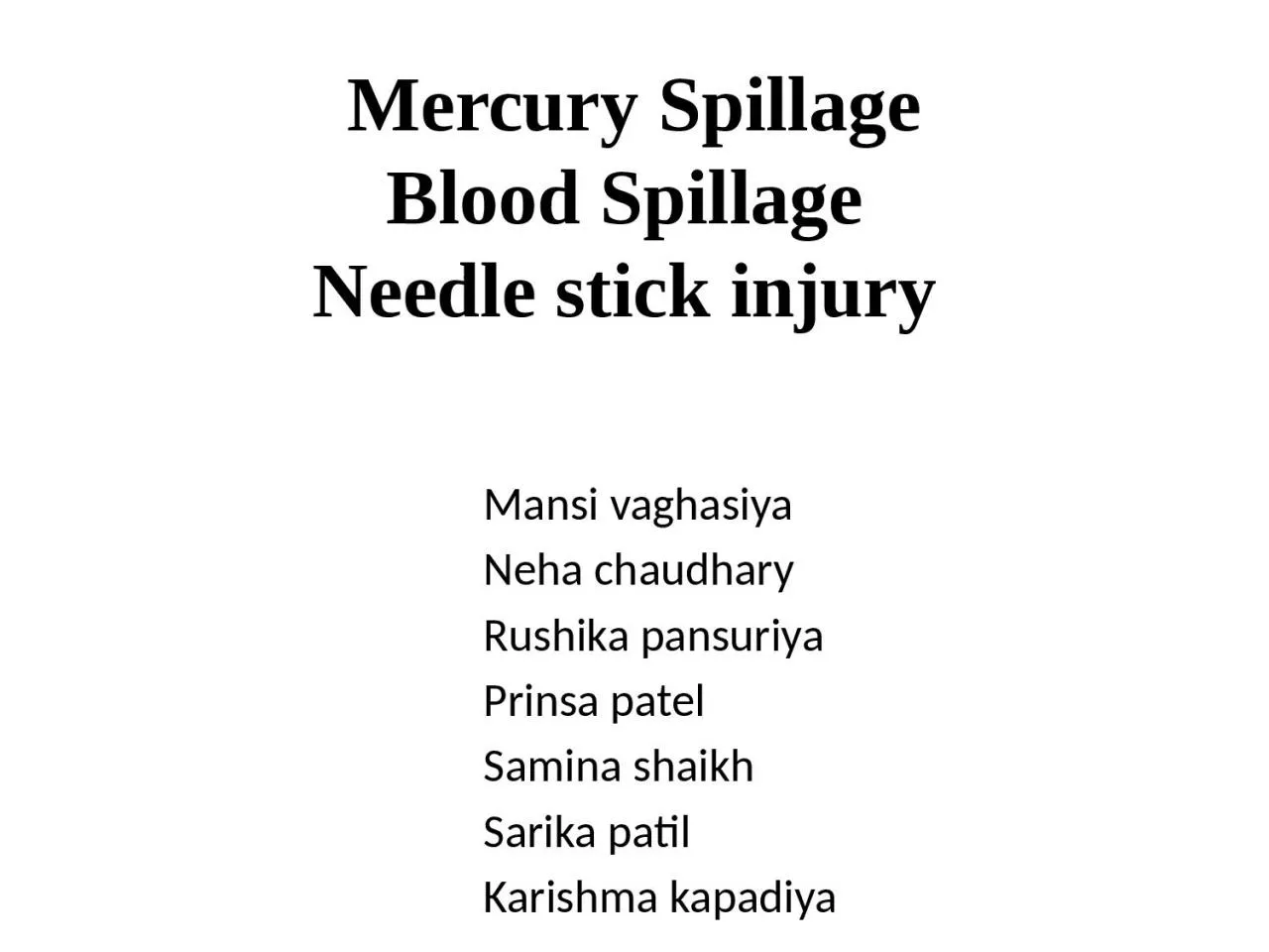 PPT-Mercury Spillage Blood Spillage