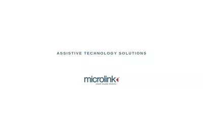 ASSISTIVE TECHNOLOGY SOLUTIONS