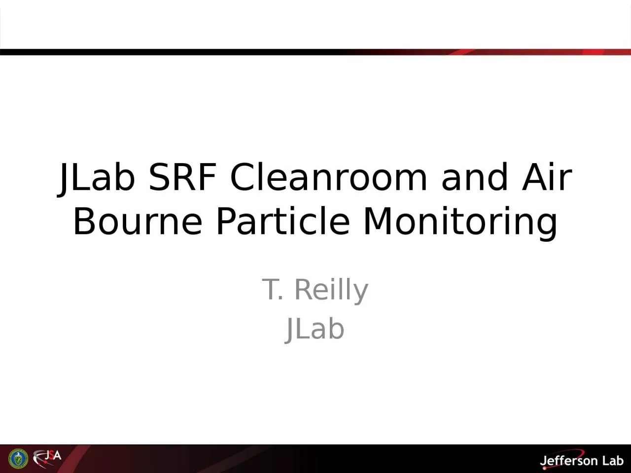 PPT-JLab SRF Cleanroom and Air Bourne Particle Monitoring