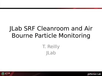 JLab  SRF Cleanroom and Air Bourne Particle Monitoring