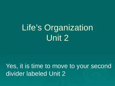 Life’s Organization Unit 2