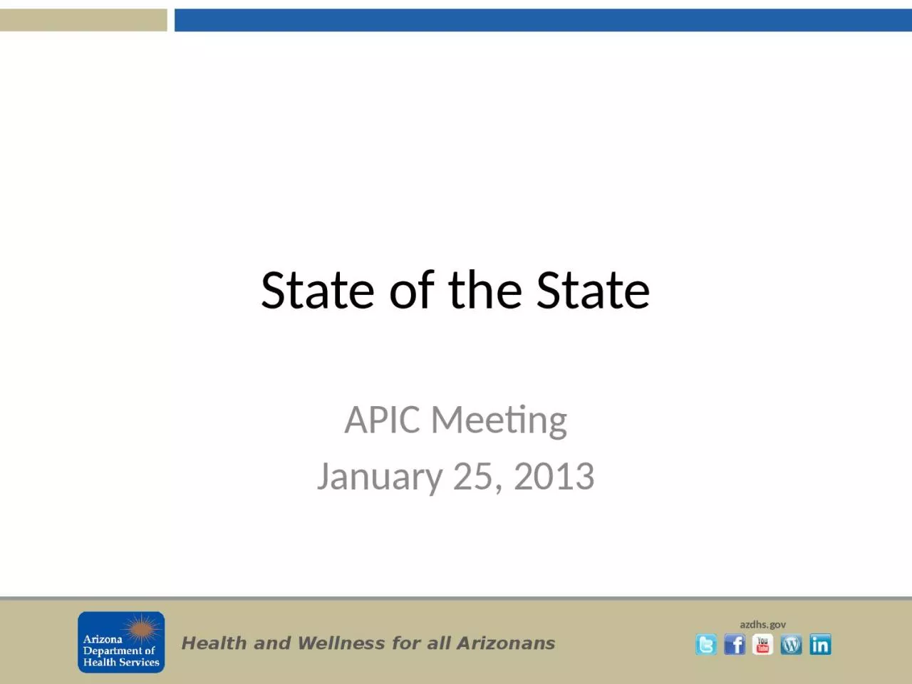 PPT-State of the State APIC Meeting