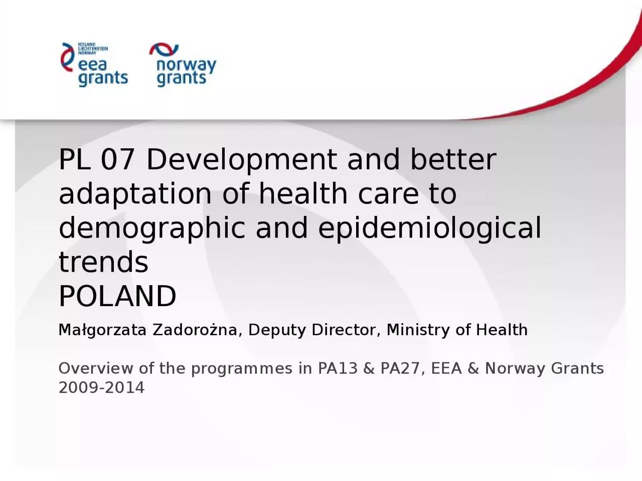 PPT-PL 07 Development and better adaptation of health care to demographic and epidemiological