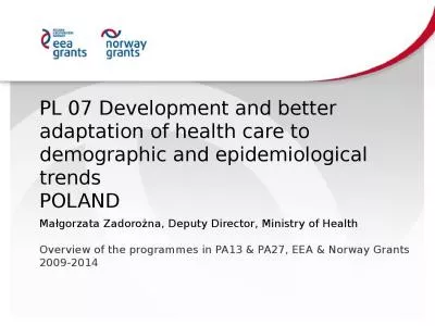 PL 07  Development and better adaptation of health care to demographic and epidemiological