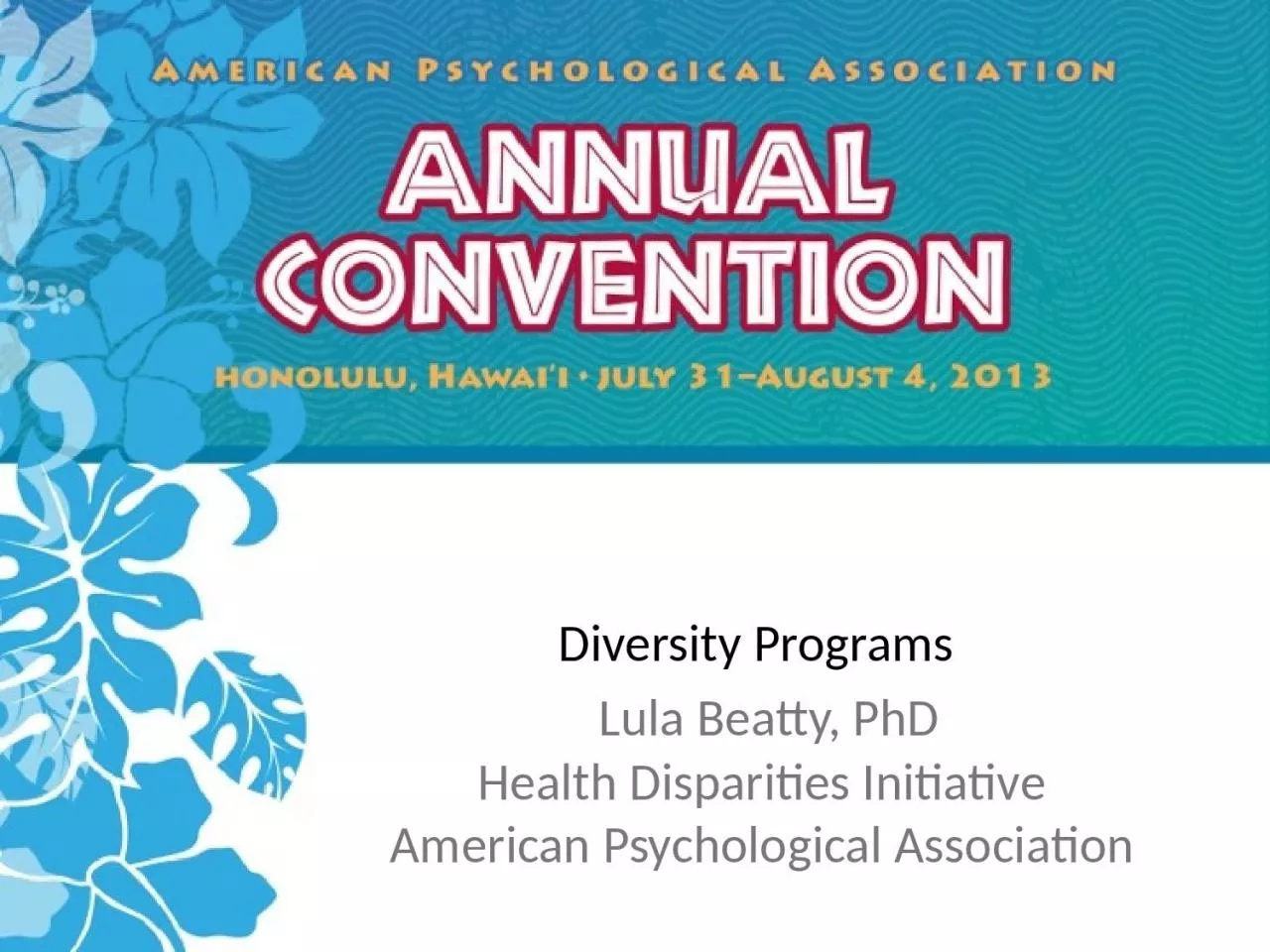 PPT-Diversity Programs Lula Beatty, PhD