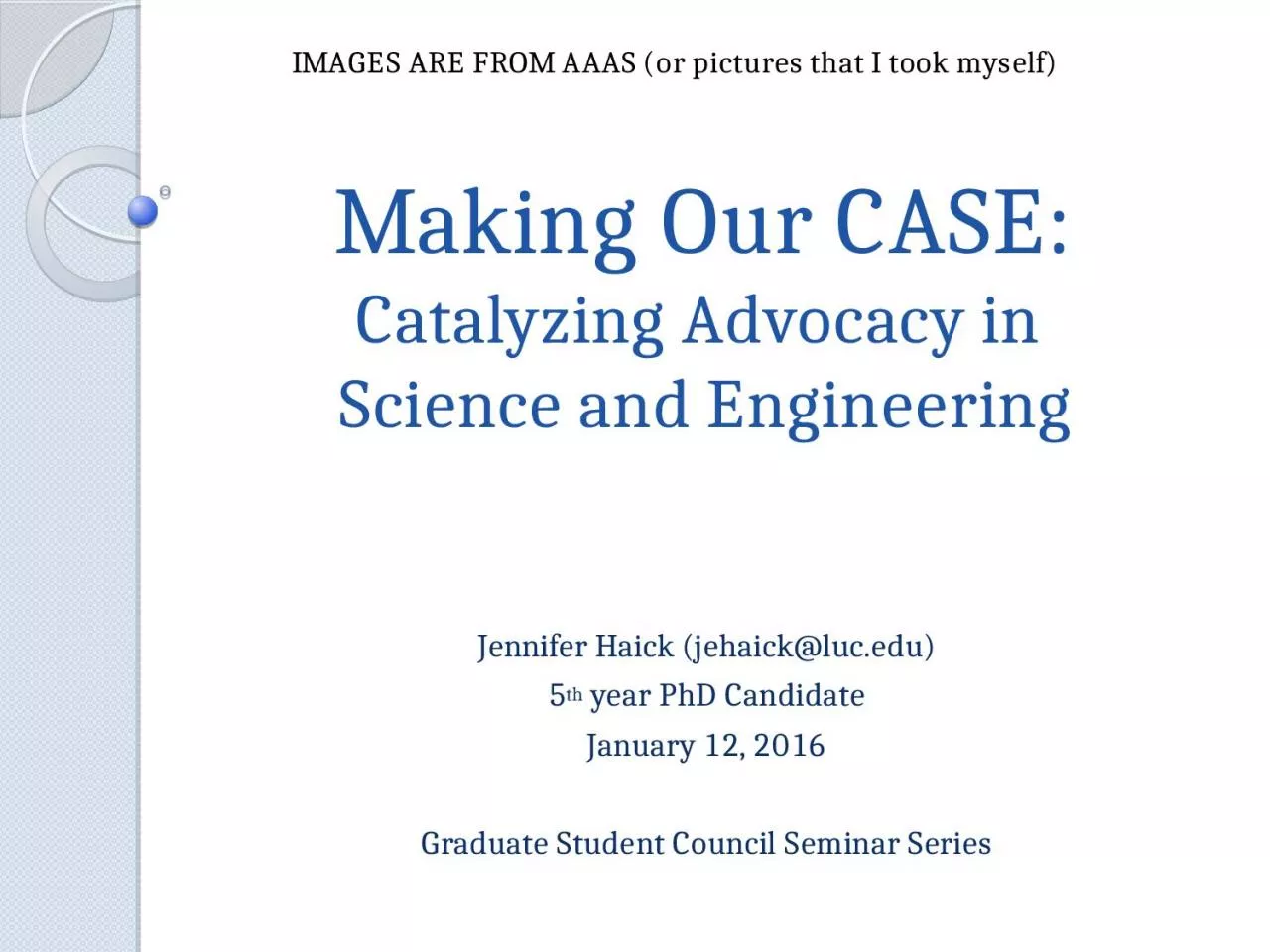 PPT-Making Our CASE: Catalyzing Advocacy in