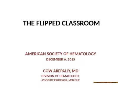 The Flipped Classroom American Society of Hematology