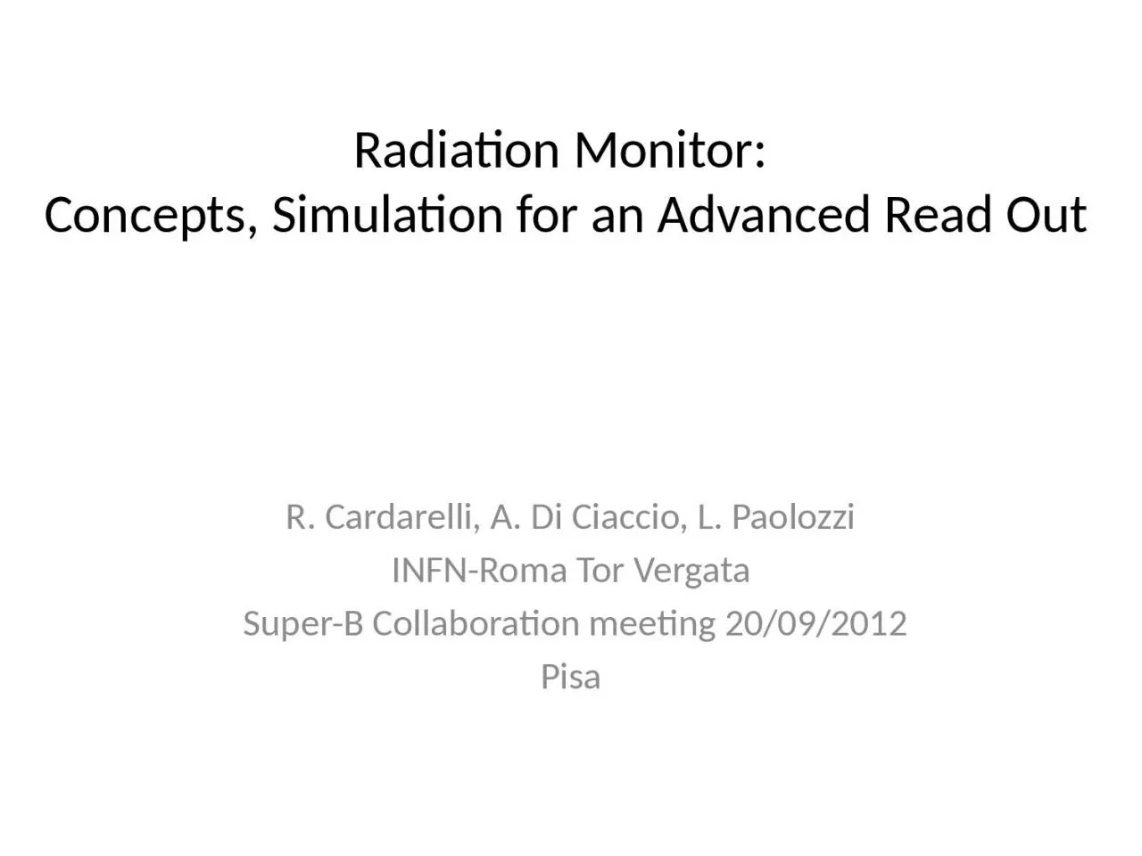 PPT-Radiation Monitor: Concepts, Simulation for an Advanced Read Out