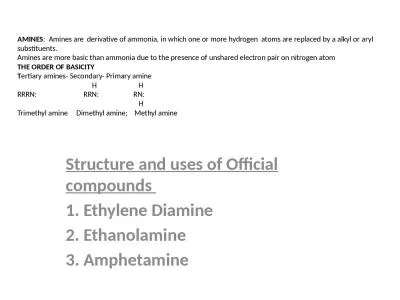 AMINES :  Amines are  derivative of ammonia, in which one or more hydrogen  atoms are