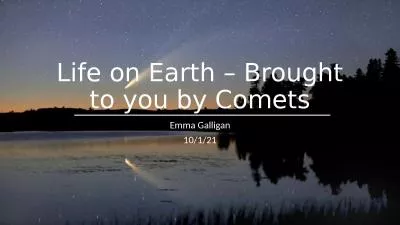 Life on Earth – Brought to you by Comets