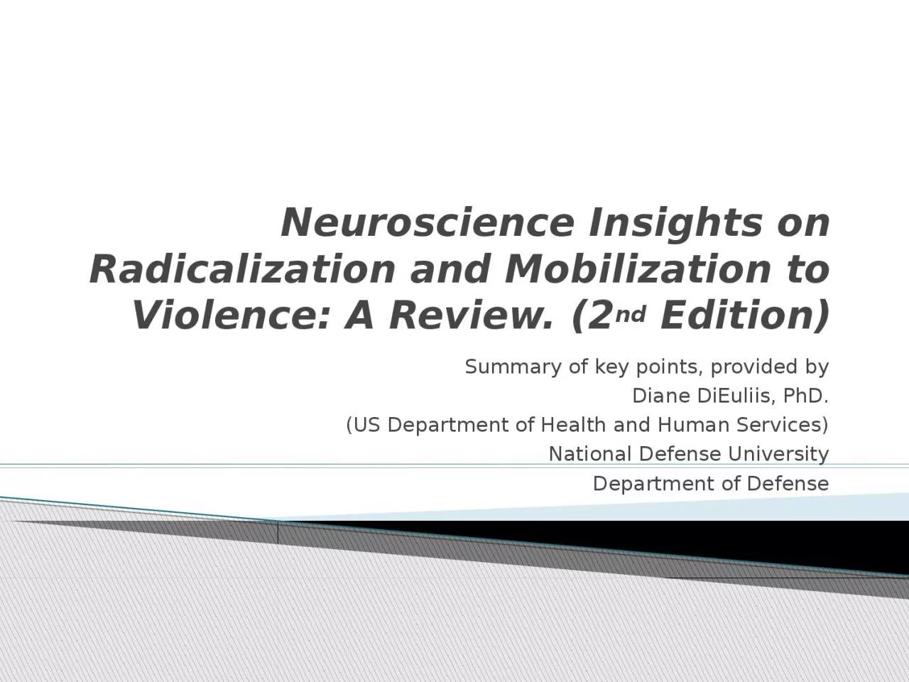 PPT-Neuroscience Insights on Radicalization and Mobilization to Violence: A Review. (2