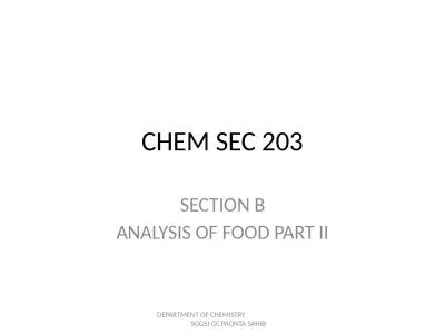 CHEM SEC 203 SECTION B ANALYSIS OF FOOD PART II