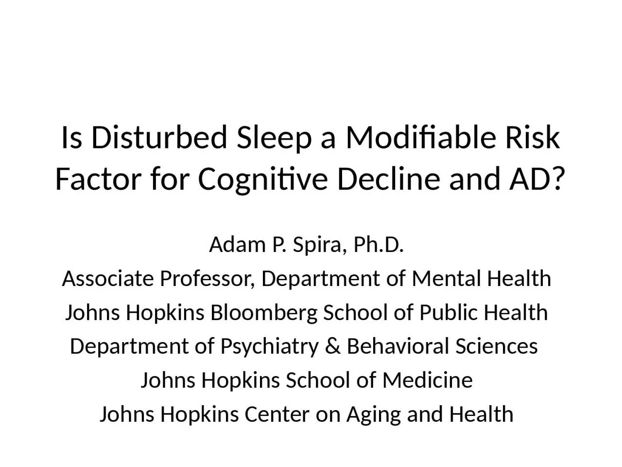 PPT-Is Disturbed Sleep a Modifiable