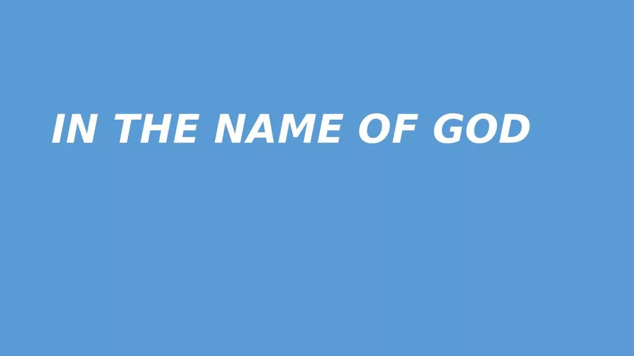 PPT-IN THE NAME OF GOD Current Guidelines for Management