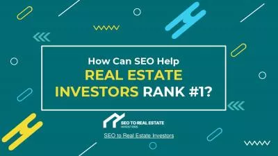 How Can SEO Help REAL ESTATE INVESTORS RANK