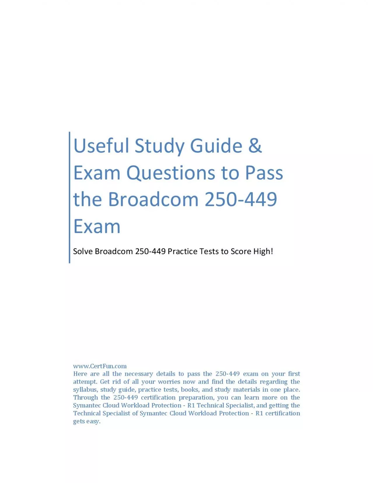 PDF-Useful Study Guide & Exam Questions to Pass the Broadcom 250-449 Exam