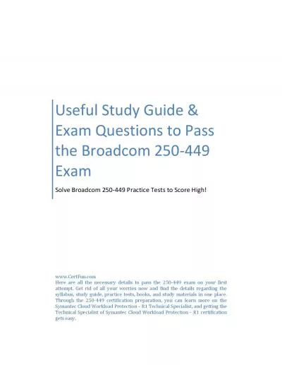 Useful Study Guide & Exam Questions to Pass the Broadcom 250-449 Exam