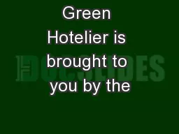 Green Hotelier is brought to you by the