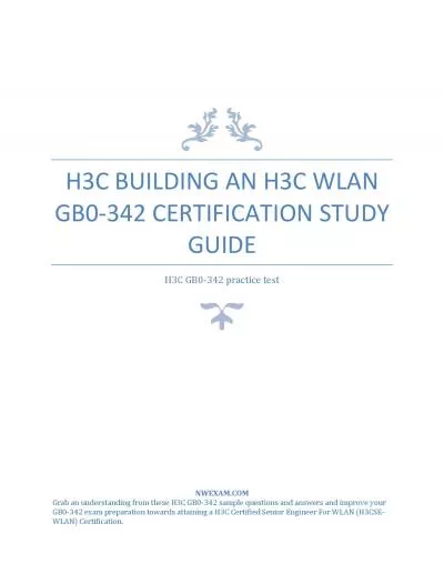 H3C Building an H3C WLAN GB0-342 Certification Study Guide