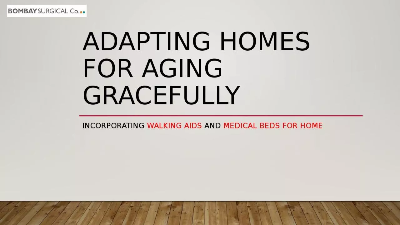 PPT-Adapting Homes for Aging Gracefully