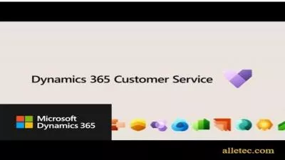 Microsoft Dynamic 365 Customer Service Overview