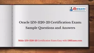 Oracle 1Z0-1120-23 Certification Exam: Sample Questions and Answers