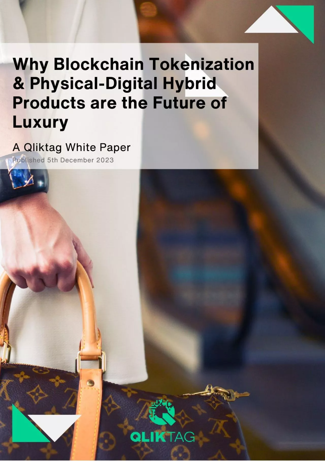 Why Blockchain Tokenization & Physical-Digital Hybrid Products are the Future of Luxury
