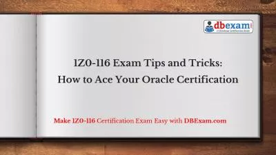 1Z0-116 Exam Tips and Tricks: How to Ace Your Oracle Certification